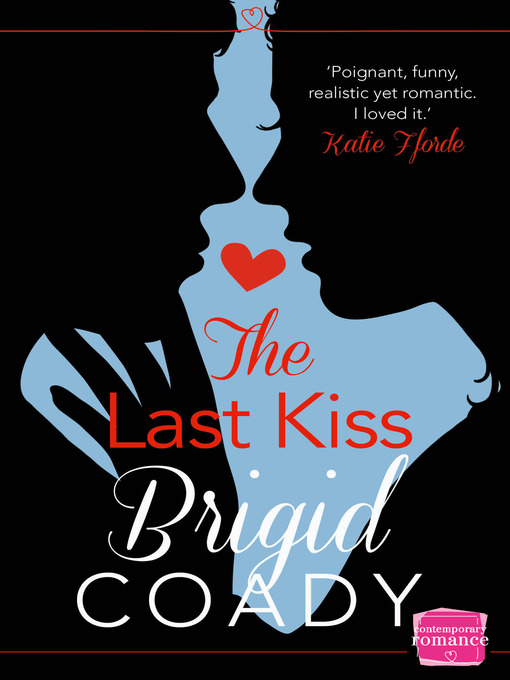 Title details for The Last Kiss by Brigid Coady - Available
